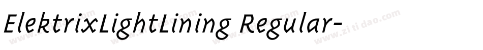 ElektrixLightLining Regular字体转换